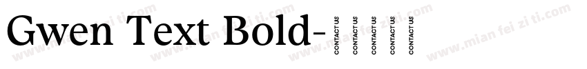 Gwen Text Bold字体转换